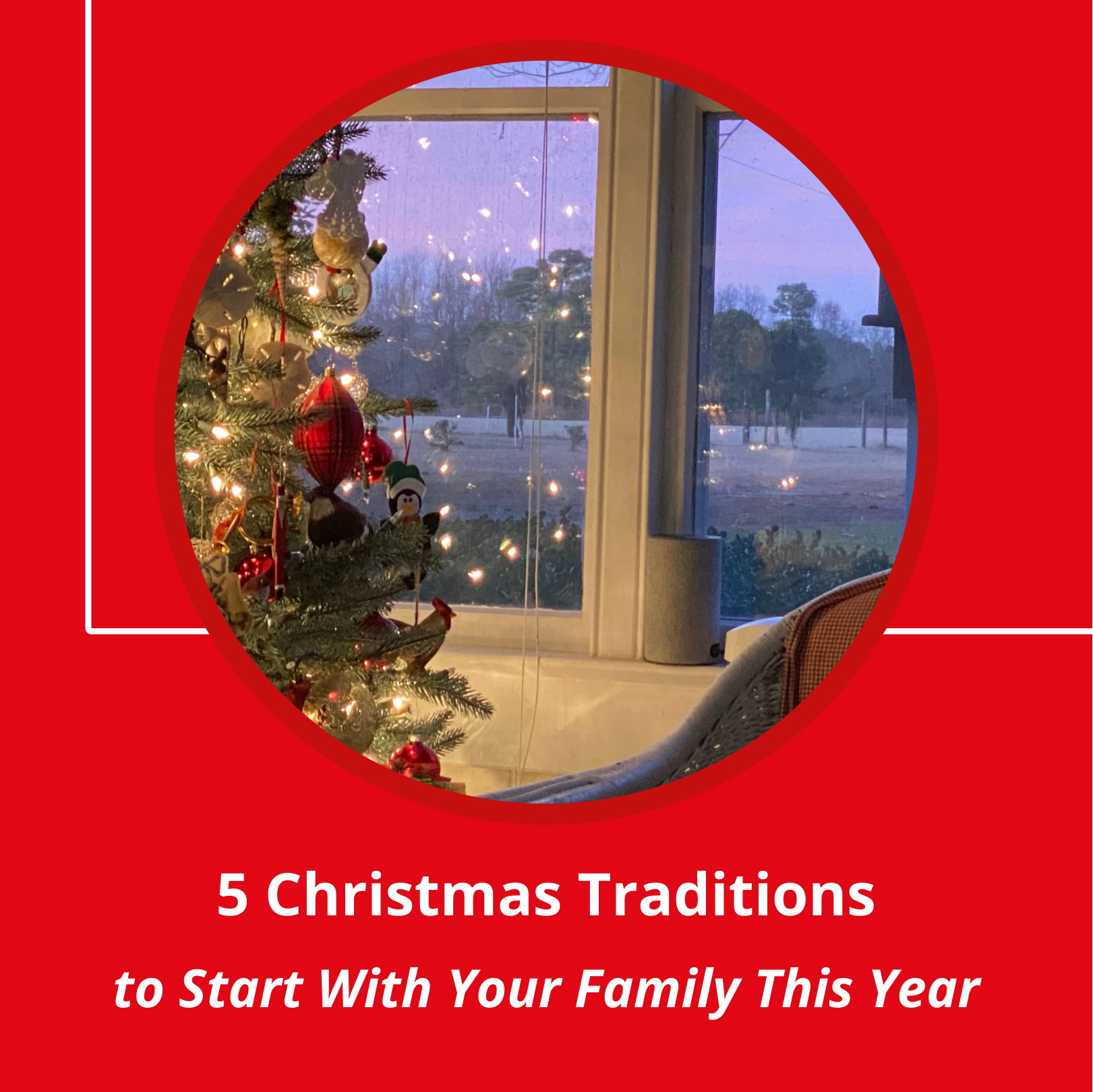 5 christmas traditions to start with your family this year
